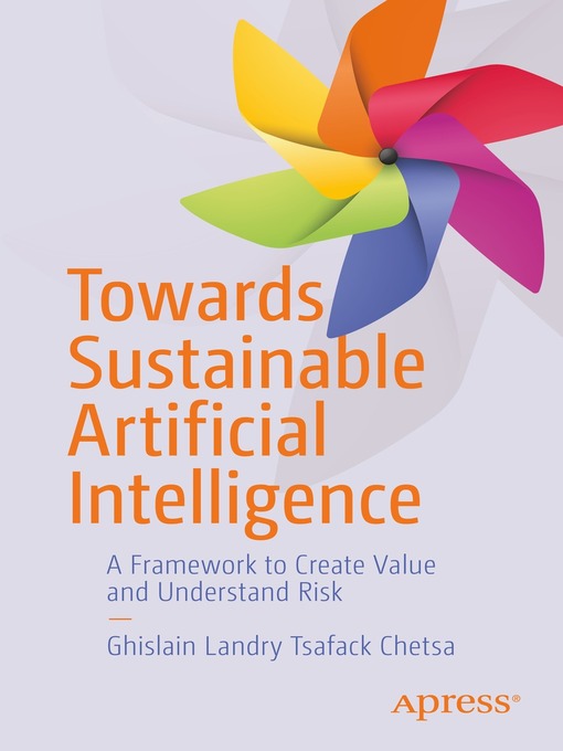 Title details for Towards Sustainable Artificial Intelligence by Ghislain Landry Tsafack Chetsa - Available